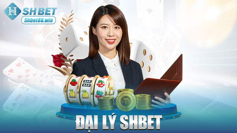 Đại lý Shbet – Kiếm tiền không khó, chỉ cần bạn có đam mê và máu chiến